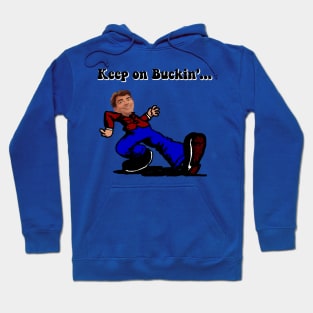 Keep on Buckin Hoodie